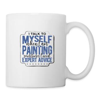 Maler Geschenk Sprich mit mir selbst, wenn Malerei braucht - Tasse - Weiß - Rechts
