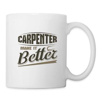 Carpenter Make it Better Carpenter Gift Ideas - Mug - white - Right