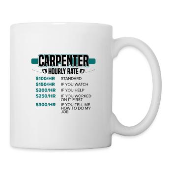 Drôle de charpentier cadeau charpentier tarif horaire - Mug blanc - blanc - Droite