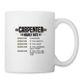 Drôle de charpentier Cadeaux Charpentier Tarif horaire - Mug blanc - blanc - Droite