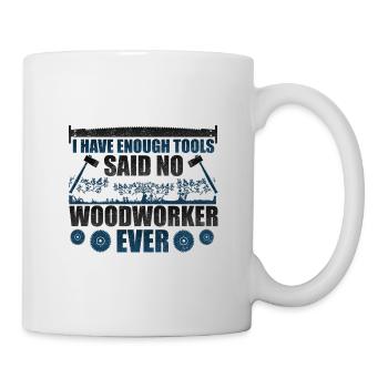 L’humour du travail du bois a assez d’outils dit non - Mug blanc - blanc - Droite