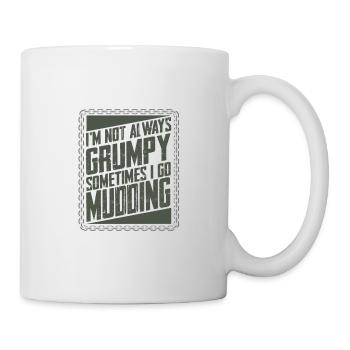 Schlammlaufgeschenke, die manchmal nicht immer mürrisch sind - Tasse - Weiß - Rechts