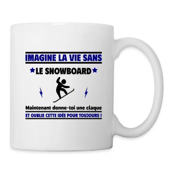 Imagine la vie sans snowboard - Mug blanc - blanc - Droite