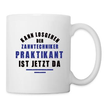 Praktikant Zahntechniker Praktikum Zahnarzt Praxis - Tasse - Weiß - Rechts