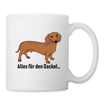 Alles für den Dackel... - Tasse - Weiß - Rechts