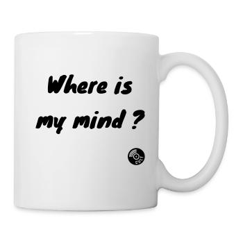 Where is my mind ? Pixies - Rock! - Mug - white - Right