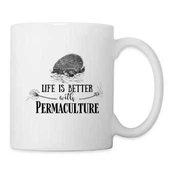 Life is better with Permaculture - Mug - white - Right