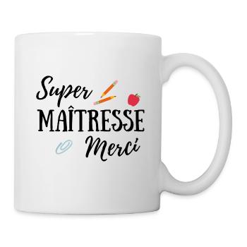 super maîtresse merci cadeau maîtresse - Mug blanc - blanc - Droite
