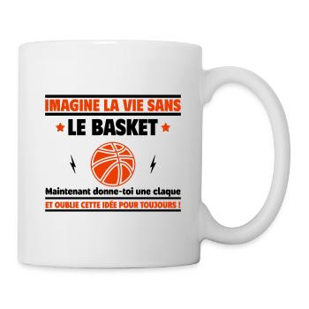 Imagine la vie sans le basket - Mug blanc - blanc - Droite