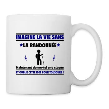 la vie sans randonnée,Cadeau pour passionnés - Mug blanc - blanc - Droite