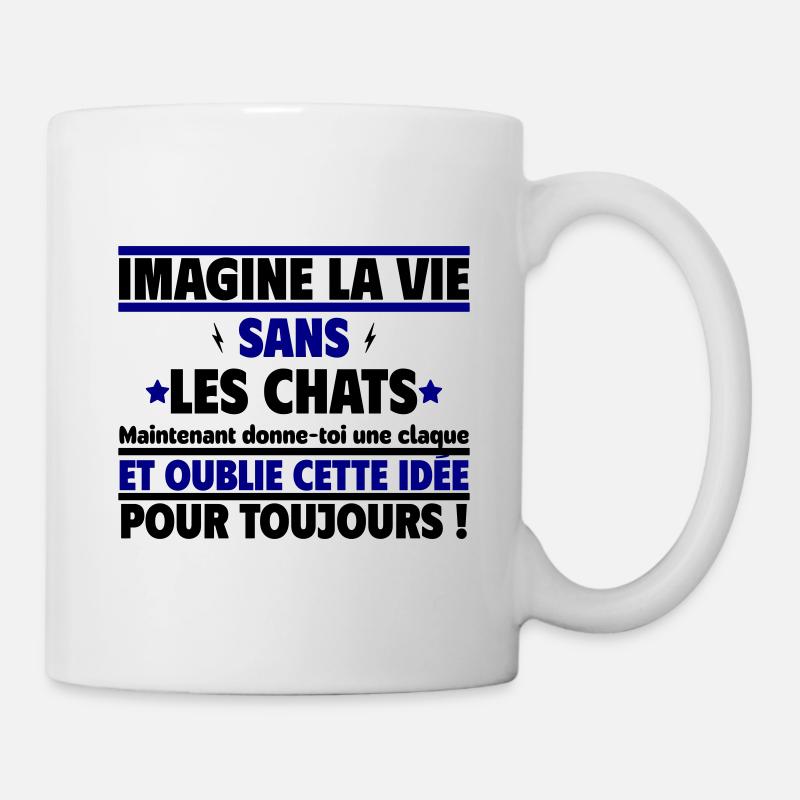 Les chats, essentiels à la vie ! Cadeau fun - Mug blanc - blanc