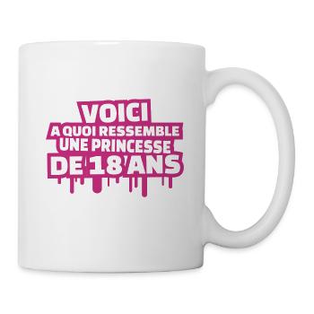 voici a quoi ressemble une princesse de 18 ans - Mug blanc - blanc - Droite