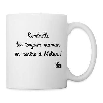 Remballe tes tongues maman, on rentre à Melun ! - Mug blanc - blanc - Droite
