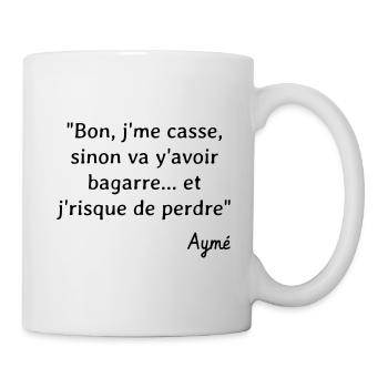 Bon, j'me casse... Citation Série H - Humour - Mug blanc - blanc - Droite