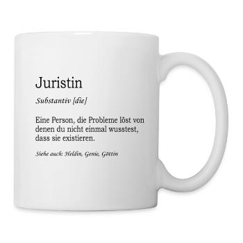 Juristin Spruch Beruf Jura Geschenk - Tasse - Weiß - Rechts