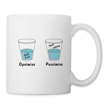 Glas halb voll oder halb leer Optimist Pessimist - Tasse - Weiß - Rechts