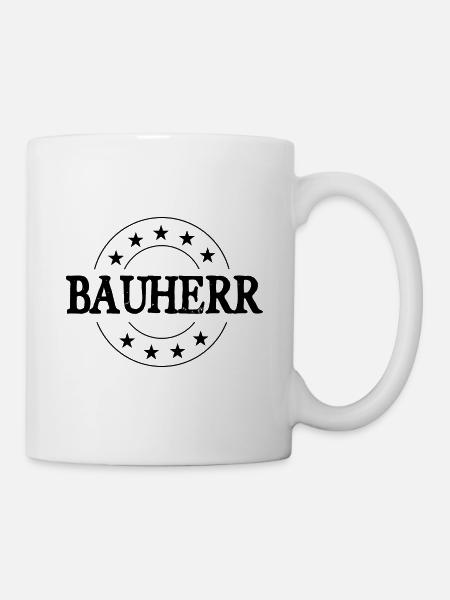 Bauherr Haus Bau - Tasse - Weiß