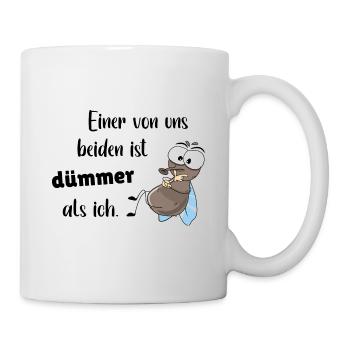 Sprüche Einer von uns beiden ist dümmer als ich - Tasse - Weiß - Rechts