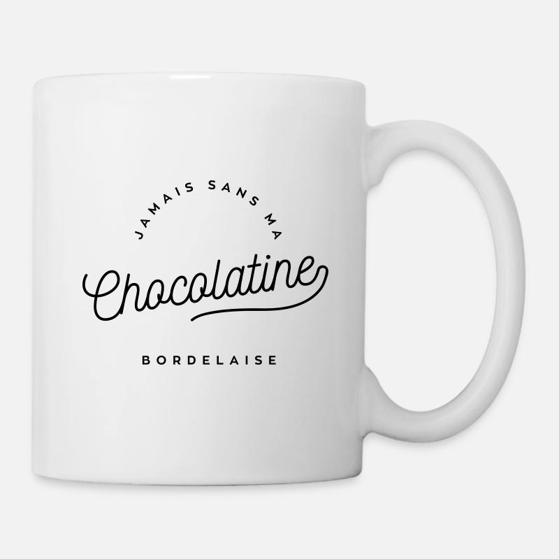 Jamais sans ma chocolatine bordelaise ! - Mug blanc - blanc