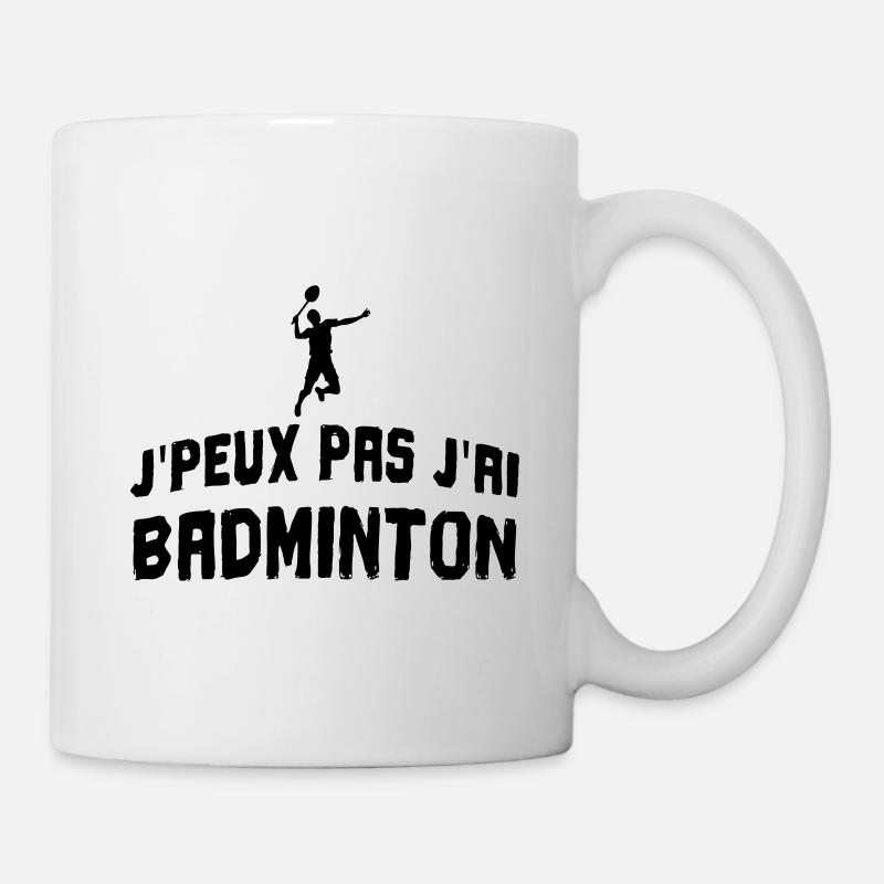 J'peux pas j'ai badminton - Mug blanc - blanc