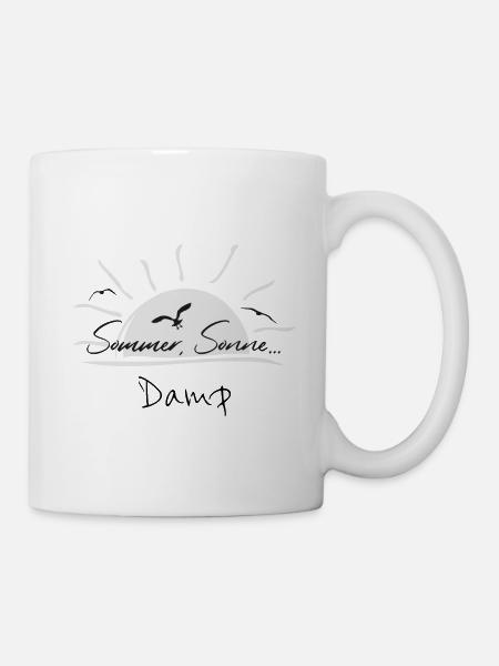 Sommer, Sonne... Damp - Tasse - Weiß