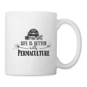 Life is better with Permaculture - Mug - white - Right