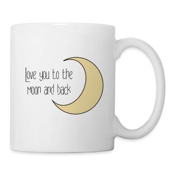 Love you to the moon and back - Tasse - Weiß - Rechts