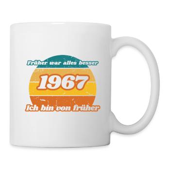 Früher war alles besser - 1967 geboren, Geburtstag - Tasse - Weiß - Rechts