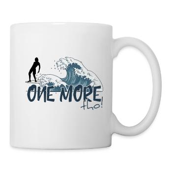 One More Wave Tho! Japanese Wave Surfer Vibes - Mug - white - Right