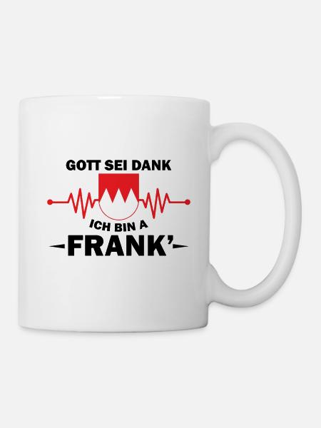 Gott sei Dank ich bin ein Frank Geschenk Design - Tasse - Weiß