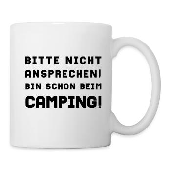 bitte nicht ansprechen camping - Tasse - Weiß - Rechts