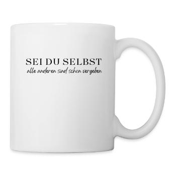 Sei Du Selbst Motivation - Tasse - Weiß - Rechts