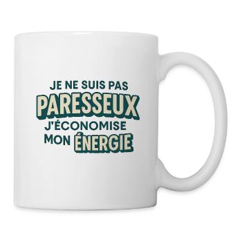 Ich bin nicht faul, ich spare Energie. - Tasse - Weiß - Rechts