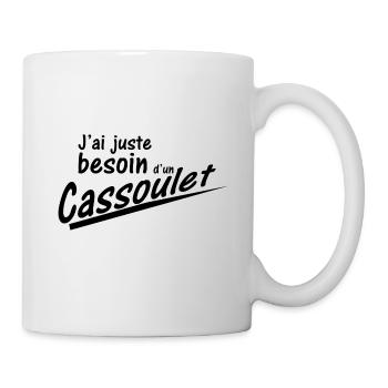 J ai juste besoin d un cassoulet - Mug blanc - blanc - Droite