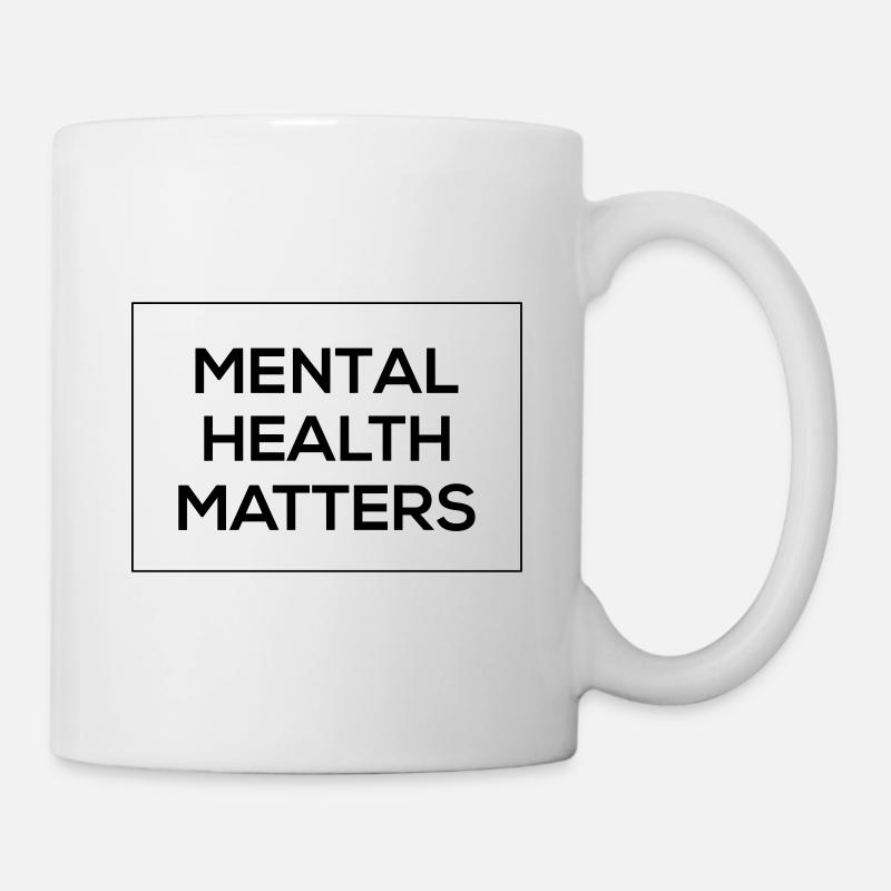 Mental Health Matters Beendet das Stigma Geschenk - Tasse - Weiß