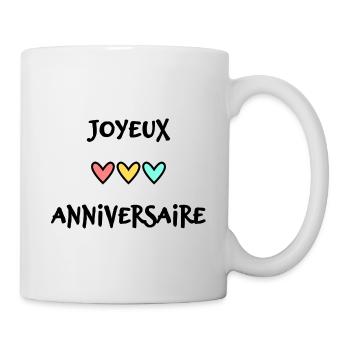ANNIVERSAIRE. HAPPY BIRTHDAY. JOYEUX ANNIVERSAIRE. - Mug blanc - blanc - Droite