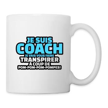 je suis coach faire transpirer a coup de pompe - Mug blanc - blanc - Droite