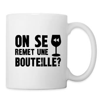 on se remet une bouteille - Mug blanc - blanc - Droite