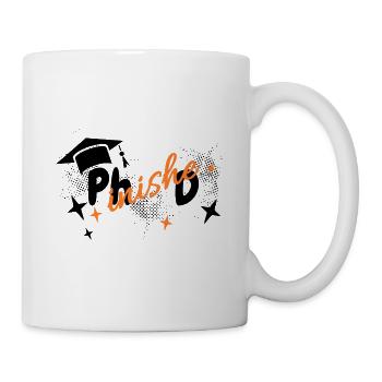 Abschluss Doktor Phinished Universität Uni - Tasse - Weiß - Rechts