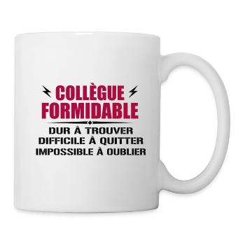 Formidable Colleague Hard to Find - Mug - white - Right