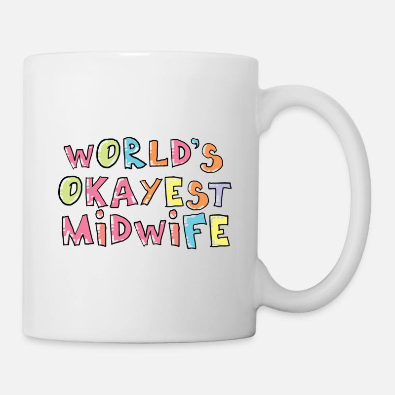 World's Okayest Midwife Gift Idea - Tasse - Weiß