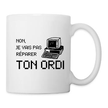 non je vais pas réparer ton ordi - Mug blanc - blanc - Droite