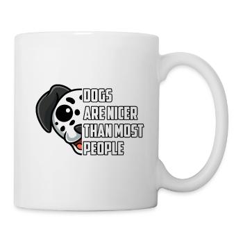 Les chiens sont plus gentils que la plupart des gens - Mug blanc - blanc - Droite