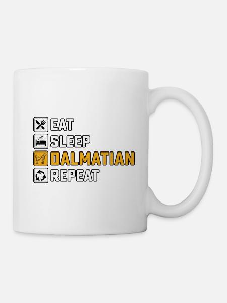 Eat sleep dalmatian repeat - Tasse - Weiß