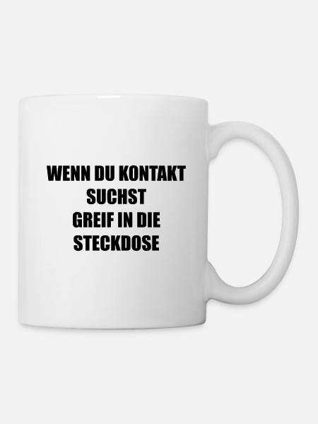 Lustige Sprüche Spruch - Tasse - Weiß