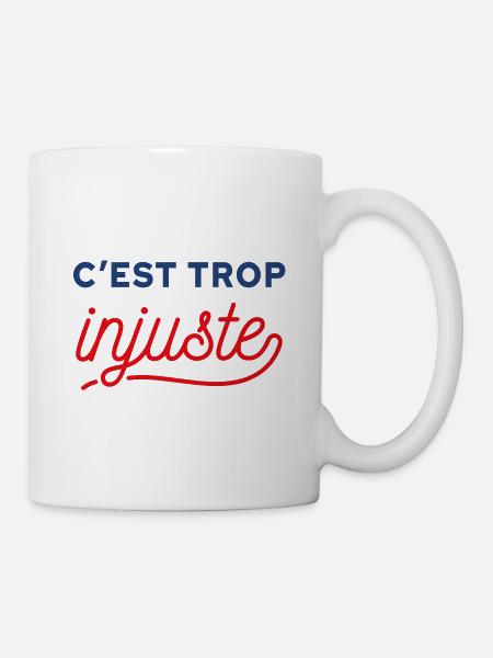 C'est trop injuste - Mug blanc - blanc