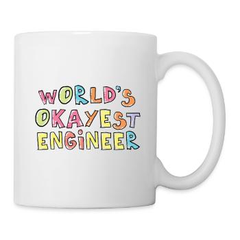 World's Okayest Engineer Gift Idea - Tasse - Weiß - Rechts