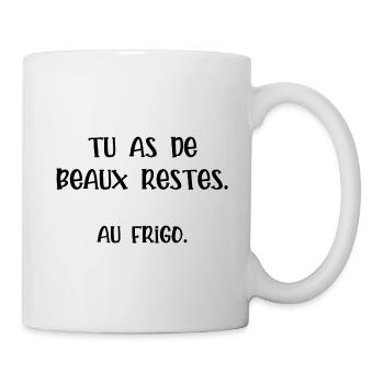 tu as de beaux restes - Mug blanc - blanc - Droite