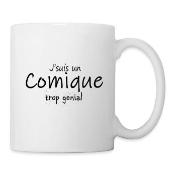 J'suis un comique trop genial cadeau humour homme - Mug blanc - blanc - Droite