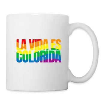 La Vida es colorida - Tasse - Weiß - Rechts